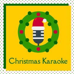 Sing Along to Christmas Song and Christmas Carols with Christmas Karaoke!