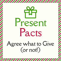 Present Pacts - Taking the Pressure out of Gift Giving!