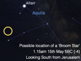 Possible location of a Broom Star on 15th May 5BC