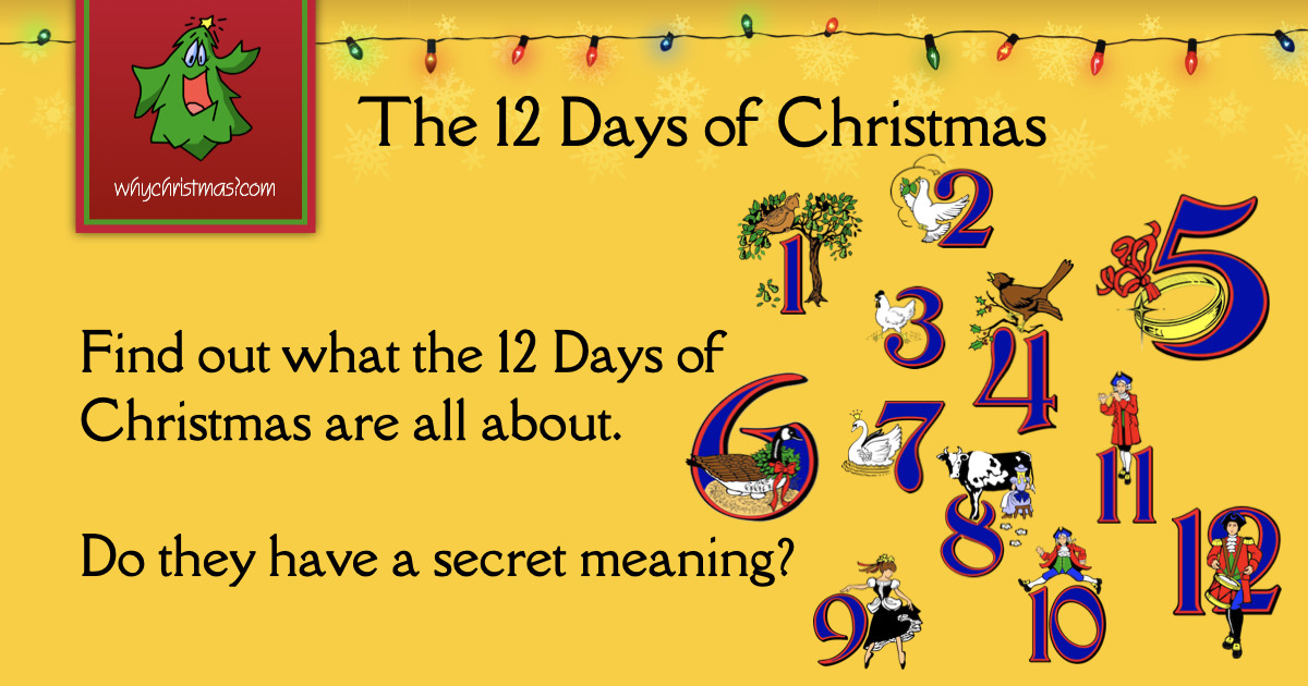 The 12 Days of Christmas -- Christmas Customs and Traditions -- whychristmas?com