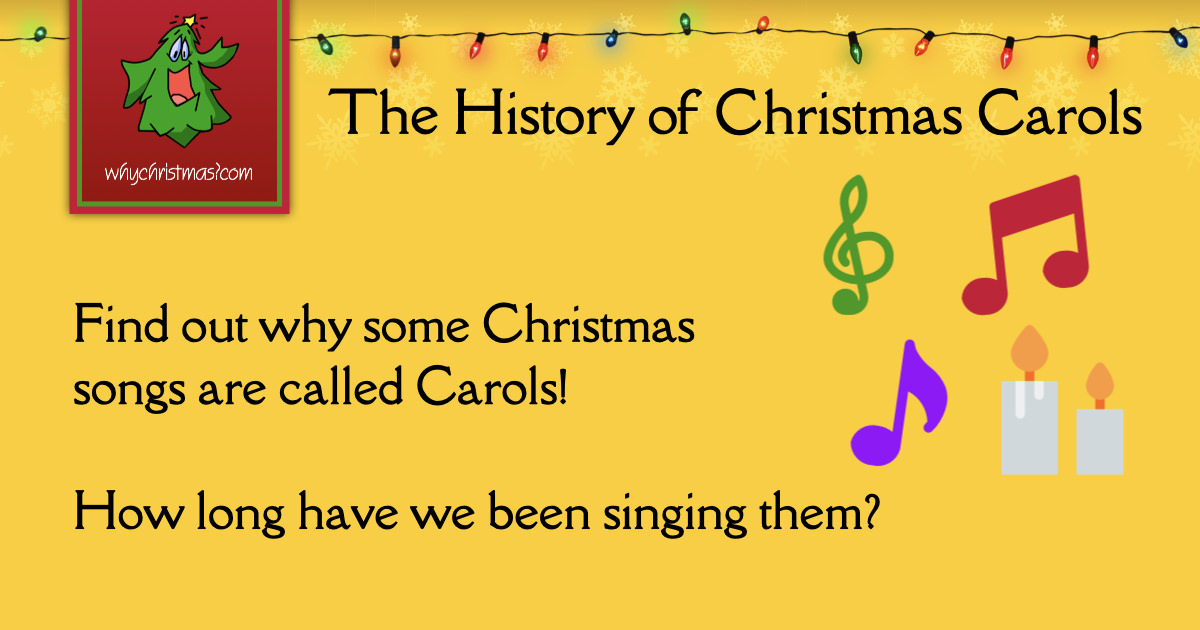 The History Of Christmas Carols Christmas Customs And Traditions Whychristmas Com