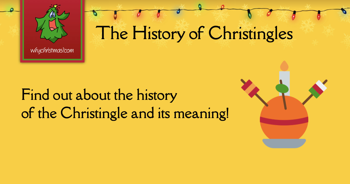 The History of Christingles -- Christmas Customs and 