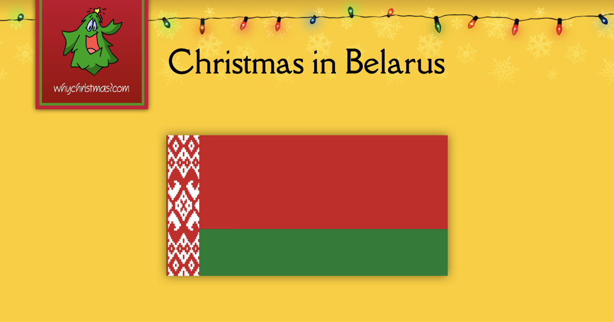 Christmas in Belarus - WhyChristmas.com