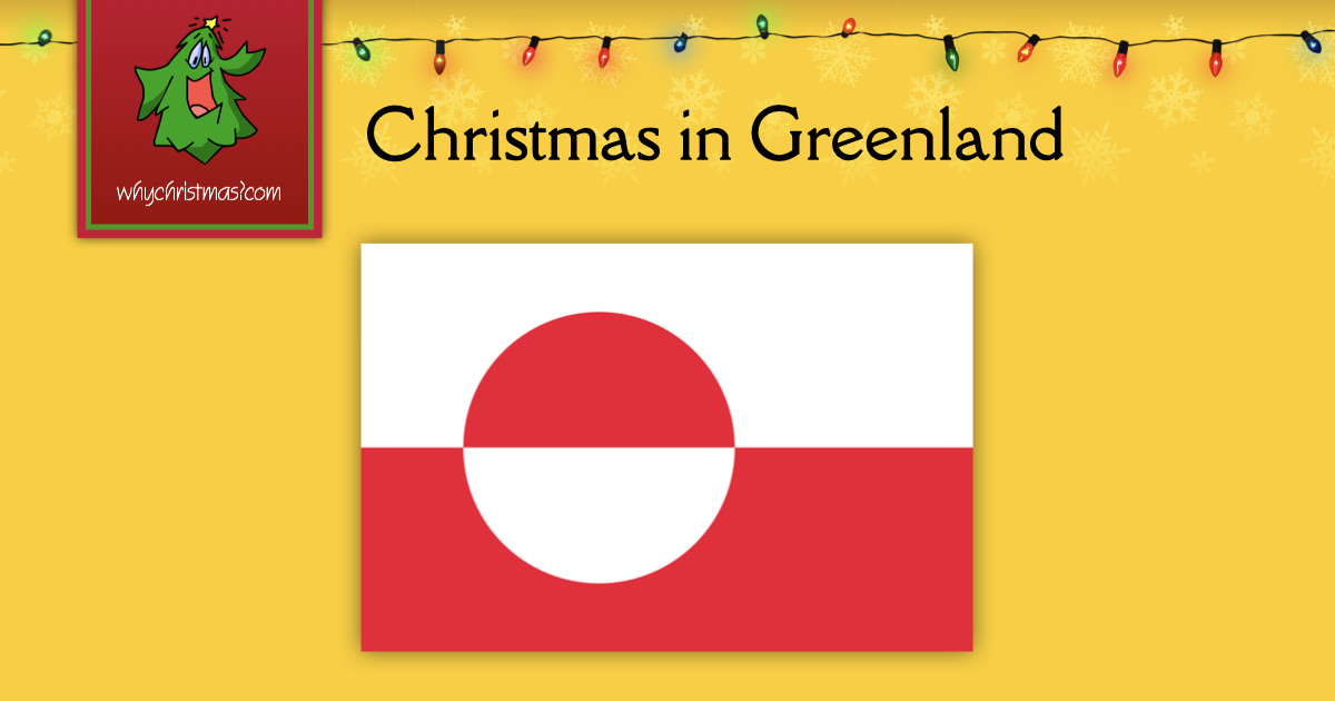 Christmas In Greenland 2022 Christmas In Greenland - Whychristmas.com