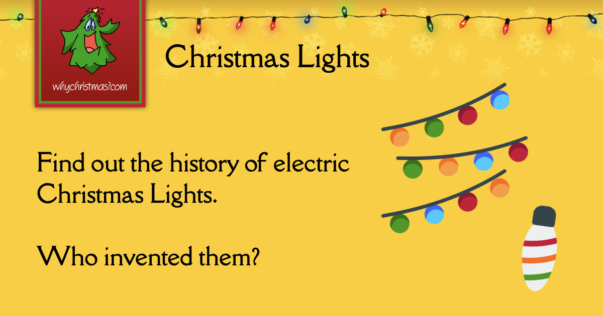 The History of Electric Christmas Lights