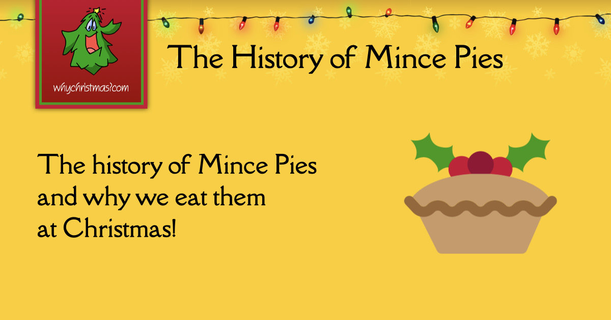 The History of Mince Pies -- Christmas Customs and 