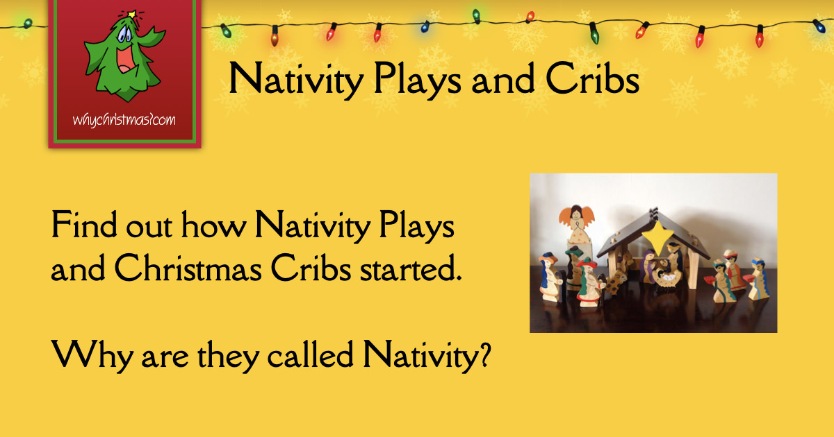 Nativity Plays and Cribs