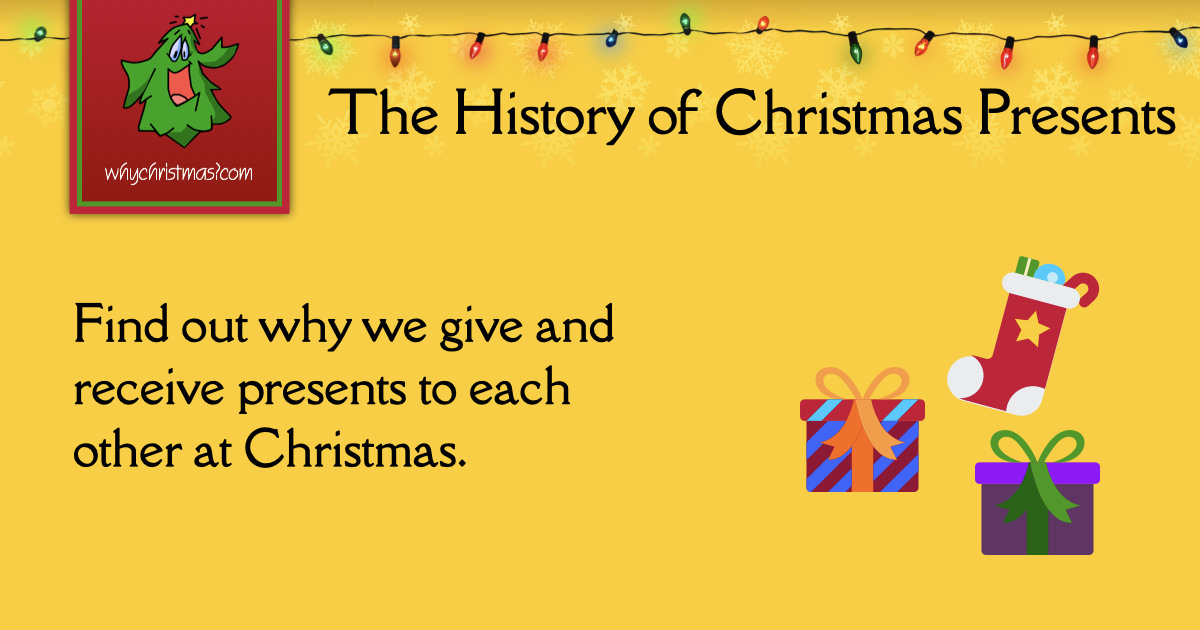 The History of Giving Presents at Christmas Christmas