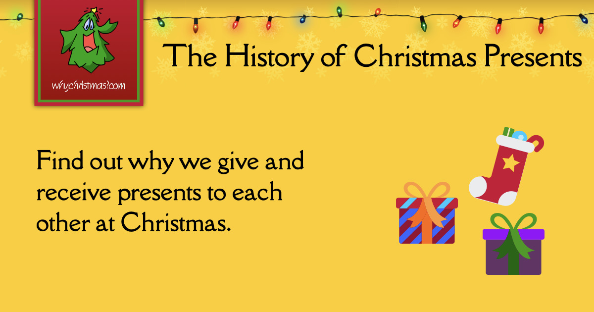 The History of Christmas Presents at Christmas - WhyChristmas.com
