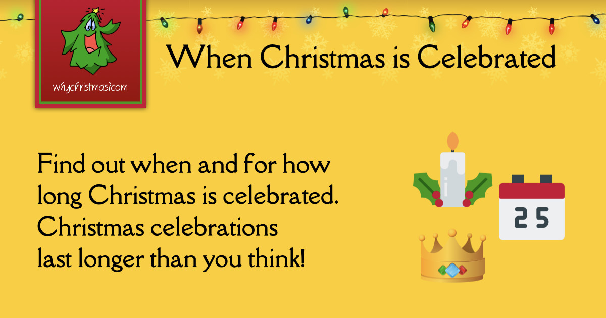 When Christmas Is Celebrated Christmas Customs And Traditions 